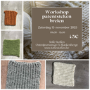 Workshop Patentsteken Breien - 15/11/2025